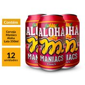Cerveja Maniacs Aloha 350ml (12 unidades)